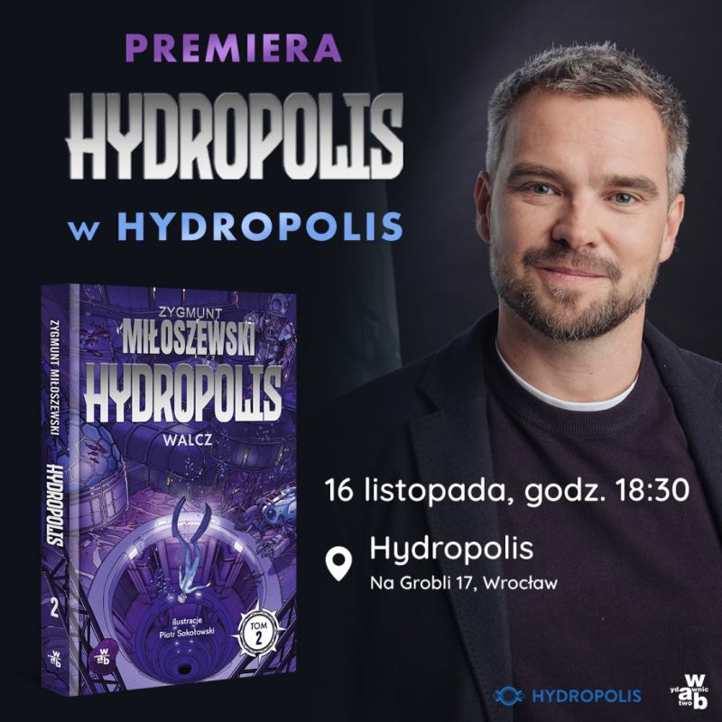 Zygmunt Mioszewski powraca do Hydropolis